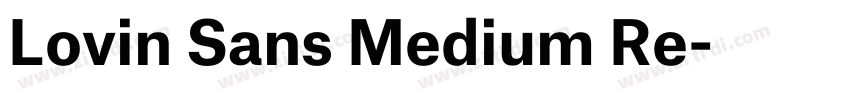 Lovin Sans Medium Re字体转换